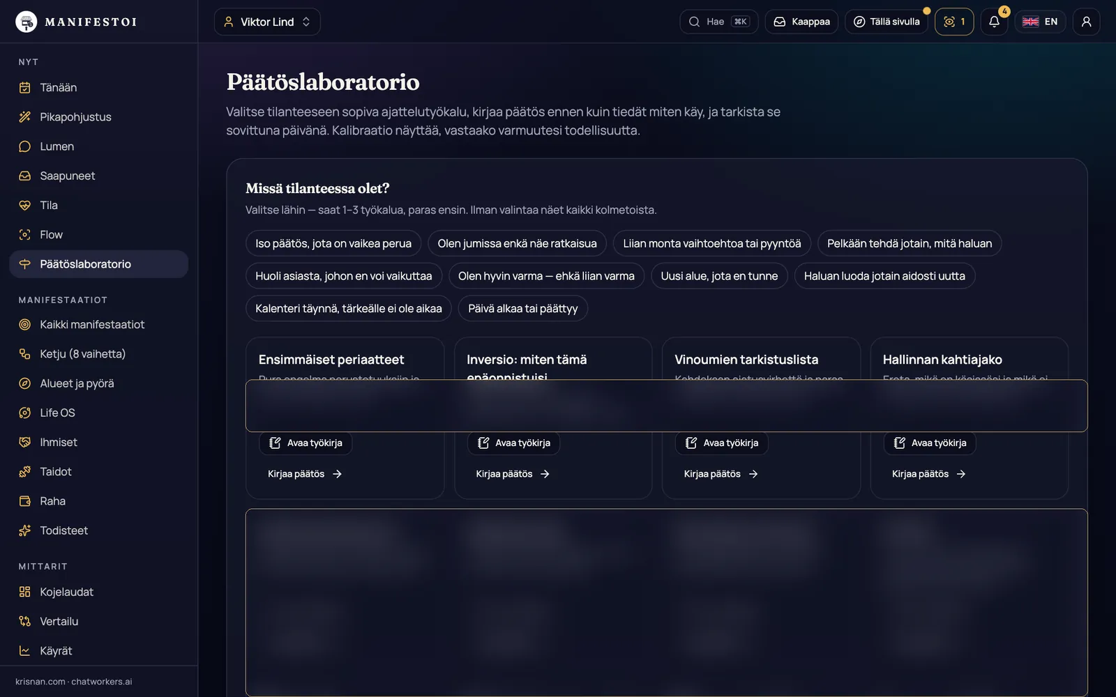 Päätöslaboratorio – Tilannevalitsin ja kolmetoista ajattelutyökalua – ennuste ennen, tarkistus jälkeen.