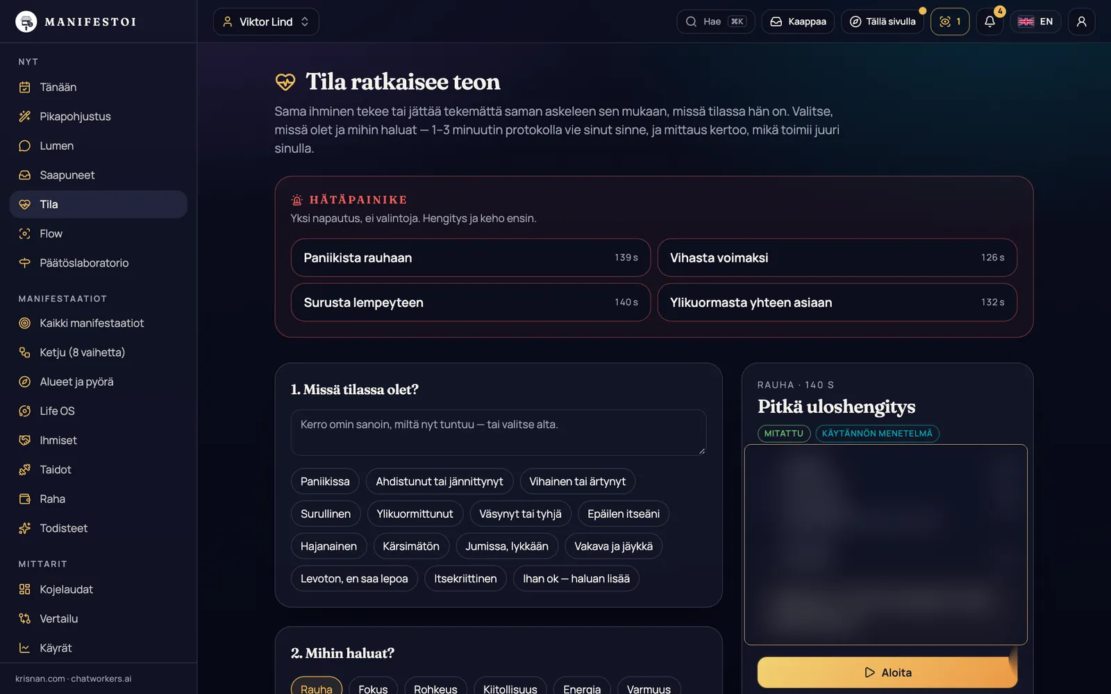 Tila – Hätäpainike ja kuusitoista tilaprotokollaa – tila vaihtuu minuuteissa.